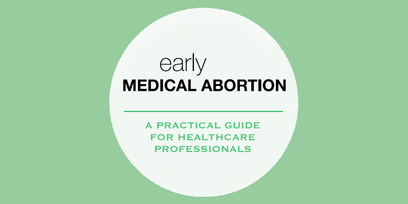 Early medical abortion guide
